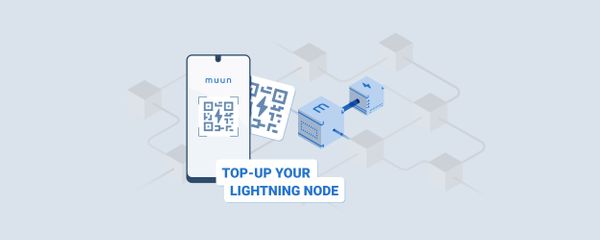 Add Funds to Your Lightning Node with Muun Top Up